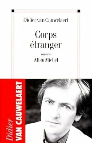 Seller image for Corps ?tranger - Didier Van Cauwelaert for sale by Book Hmisphres