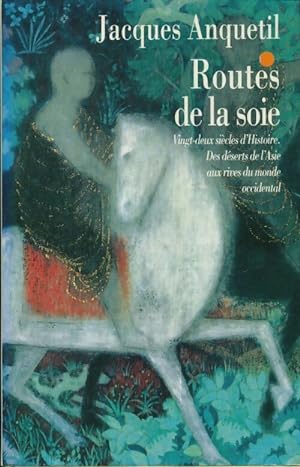Seller image for Routes de la soie - Giacomo Cacciatore for sale by Book Hmisphres