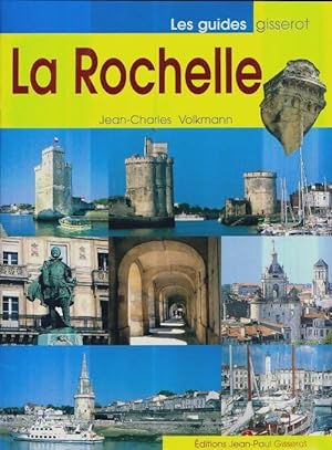 Seller image for La Rochelle - Jean-Charles Volkmann for sale by Book Hmisphres
