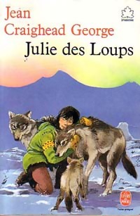 Julie des loups - Jean Craighead-George