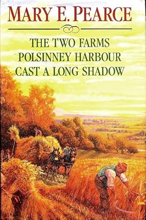 Seller image for The two farms / Polsinney harbour / Cast a long shadow - Mary E. Pearce for sale by Book Hmisphres