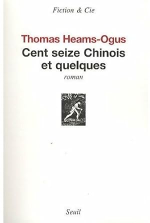 Seller image for Cent seize chinois et quelques - Thomas Heams-Ogus for sale by Book Hmisphres