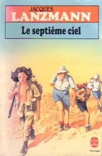 Seller image for Le septi?me ciel - Jacques Lanzmann for sale by Book Hmisphres