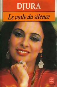 Bild des Verkufers fr Le voile du silence - Djura zum Verkauf von Book Hmisphres