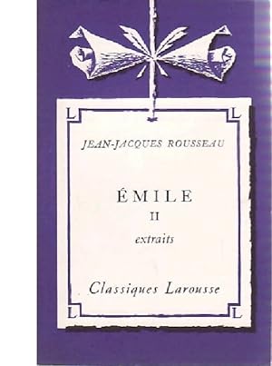 Image du vendeur pour Emile (extraits) Tome II - Jean-Jacques Rousseau mis en vente par Book Hémisphères