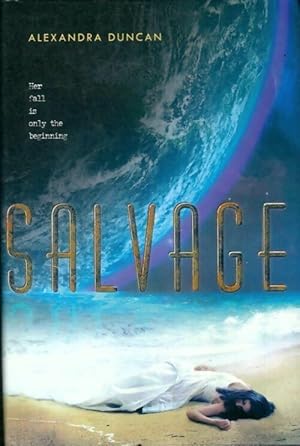 Seller image for Salvage - Alexandra Duncan for sale by Book Hmisphres