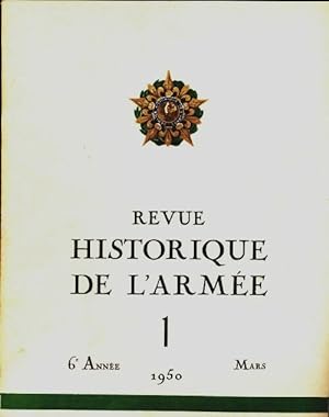 Revue historique de l'armée 1950 n°1 - Collectif
