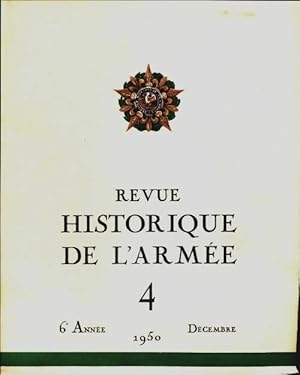 Revue historique de l'arm e 1950 n 4 - Collectif