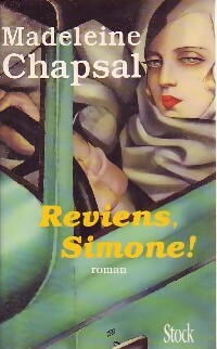 Seller image for Reviens, Simone ! - Madeleine Chapsal for sale by Book Hmisphres