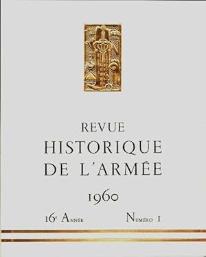 Revue historique de l'arm e 1960 n 1 - Collectif