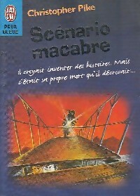 Sc?nario macabre - Christopher Pike