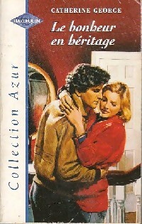 Le bonheur en h?ritage - Catherine George