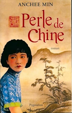 Image du vendeur pour Perle de Chine - Anchee Min mis en vente par Book Hmisphres