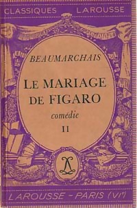 Le mariage de Figaro Tome II - Beaumarchais