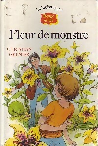 Imagen del vendedor de Fleur de monstre - Christian Grenier a la venta por Book Hmisphres