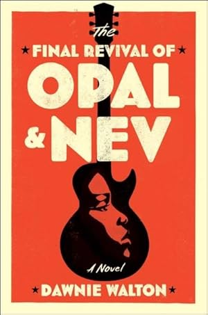 Imagen del vendedor de The Final Revival Of Opal & Nev : A Novel a la venta por AHA-BUCH GmbH
