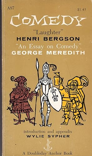 Bild des Verkufers fr Comedy: 'An Essay on Comedy' by George Meredith; 'Laughter' By Henri Bergson; Introduction & Appendix: The Meanings of Comedy By Wylie Sypher (A87) zum Verkauf von A Cappella Books, Inc.