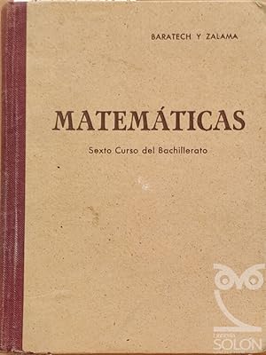 Matemáticas. Sexto Curso del Bachillerato