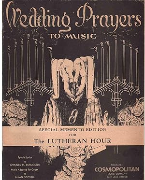 Imagen del vendedor de WEDDING PRAYERS TO MUSIC Special Memento Edition for the Lutheran Hour a la venta por The Avocado Pit