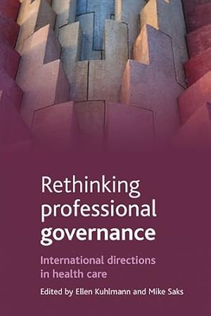 Imagen del vendedor de Rethinking professional governance: International directions in healthcare [Hardcover ] a la venta por booksXpress