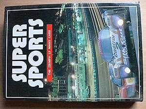 Immagine del venditore per Super Sports. The 220 mph Le Mans Cars venduto da Richard Sharp
