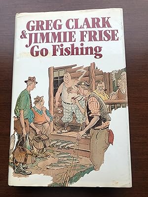 Greg Clark & Jimmie Frise go Fishing