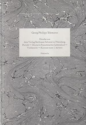 Georg Philipp Telemann: Drucke aus dem Verlag Balthasar Schmid in Nürnberg. Porträt - Deutsch-Fra...