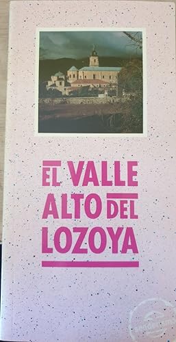 EL VALLE ALTO DEL LOZOYA.