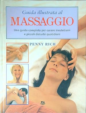Bild des Verkufers fr Guida illustrata al massaggio zum Verkauf von Librodifaccia