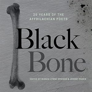 Seller image for Black Bone: 25 Years of the Affrilachian Poets [Paperback ] for sale by booksXpress