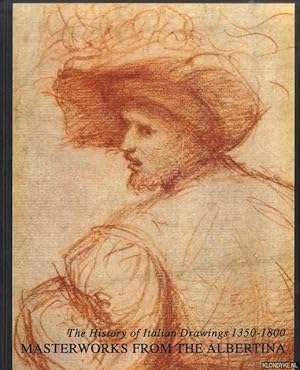 Immagine del venditore per The History of Italian Drawings, 1350-1800: Masterworks from the Albertina venduto da Klondyke