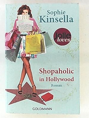Imagen del vendedor de Shopaholic in Hollywood: Ein Shopaholic-Roman 7 (Schnppchenjgerin Rebecca Bloomwood, Band 7) a la venta por Leserstrahl  (Preise inkl. MwSt.)