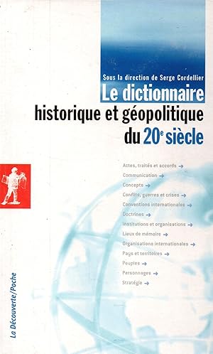 Imagen del vendedor de Le dictionnaire historique et geopolitique du 20e siecle a la venta por JP Livres