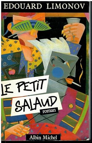 Image du vendeur pour LE PETIT SALAUD. Roman. 1 ed. en francs. Trad. Catherine Prokhoroff. mis en vente par angeles sancha libros