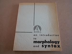 Imagen del vendedor de An introduction to morphology and syntax. a la venta por Librera Camino Bulnes