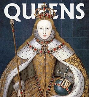 Seller image for Queens: Women Who Ruled, from Ancient Egypt to Buckingham Palace by Editors of Abbeville Press [Hardcover ] for sale by booksXpress