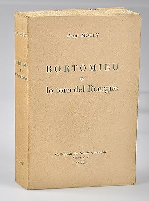 Seller image for Bortomieu o lo Torn del Roergue - ddicac - Bibliothque d'Auguste Delfau for sale by Librairie Alain Pons