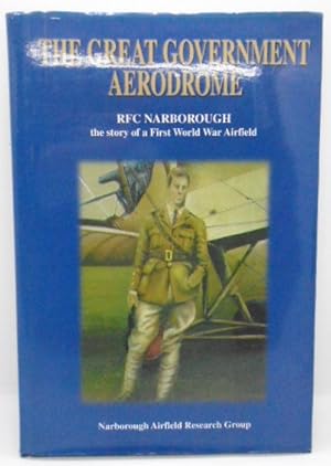 Image du vendeur pour The Great Government Aerodrome RFC Narborough mis en vente par Juniper Books