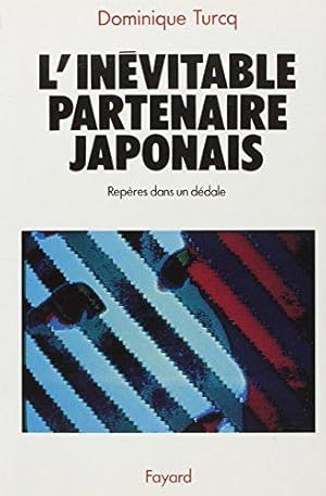 Immagine del venditore per L'Invitable Partenaire japonais: Repres dans un ddale venduto da JLG_livres anciens et modernes