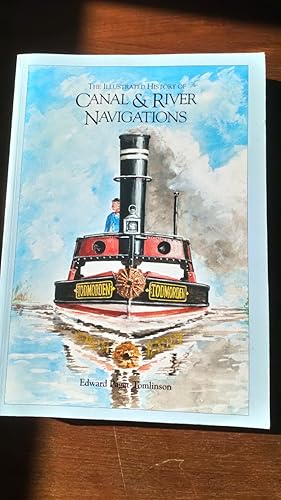 Seller image for The Illustrated History of Canal & River Navigations for sale by Le Plessis Books