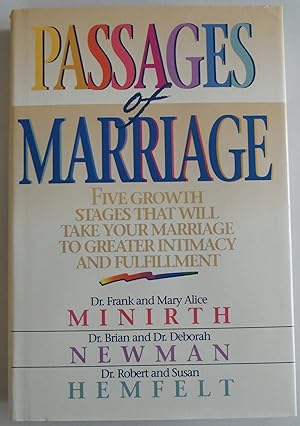 Bild des Verkufers fr Passages of Marriage: Five Growth Stages That Will Take Your Marriage to Greater Intimacy and Fulfillment (Minirth Meier Clinic Series) zum Verkauf von Sklubooks, LLC