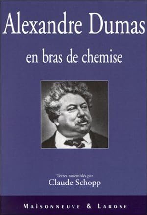 Bild des Verkufers fr Alexandre Dumas en bras de chemise zum Verkauf von JLG_livres anciens et modernes