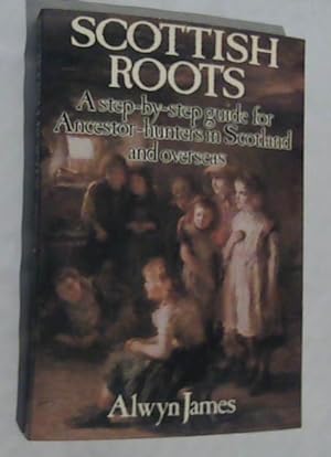 Imagen del vendedor de Scottish Roots a la venta por Blooming Lovely Books
