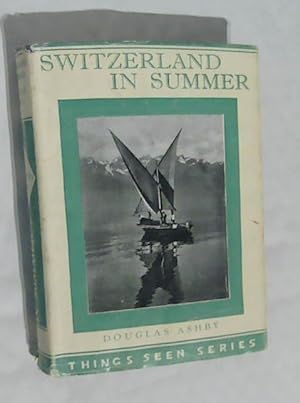 Seller image for Switzerland in Summer for sale by Blooming Lovely Books