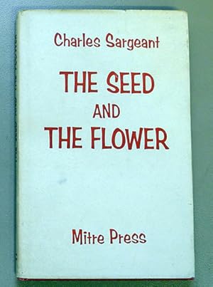 The Seed and the Flower