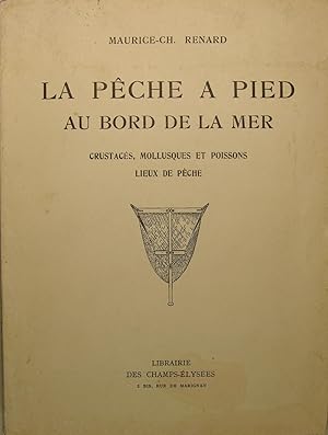 Seller image for La pche  pied au bord de la mer for sale by Philippe Lucas Livres Anciens