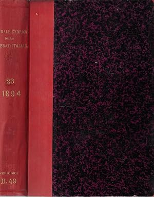 Bild des Verkufers fr Giornale storico della letteratura italiana Volume XXIII 1894 zum Verkauf von Biblioteca di Babele