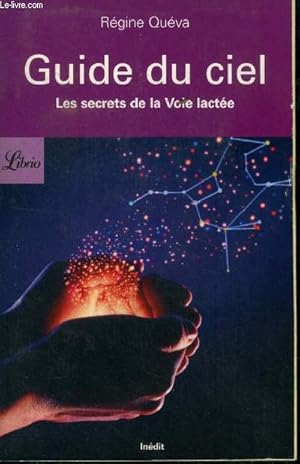 Seller image for Guide du ciel . Les secrets de la voie lacte for sale by Le-Livre