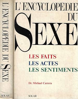 Image du vendeur pour L'Encyclopedie du Sexe Les Faits - Les Actes - Les Sentiment mis en vente par Biblioteca di Babele