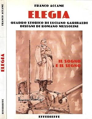 Bild des Verkufers fr Elegia Quadro storico di Luciano Garibaldi zum Verkauf von Biblioteca di Babele